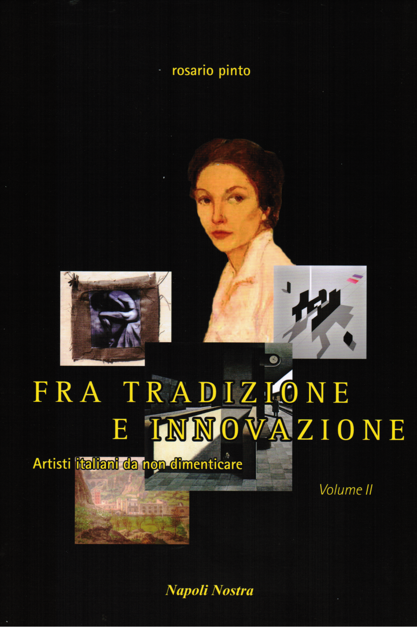 Fra Tradizione e Innovazione – Artisti italiani da non dimenticare
